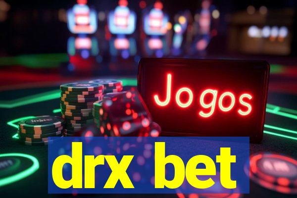 drx bet
